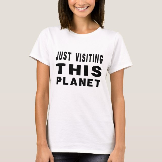 Einfach diesen Planeten-T - Shirt besuchen (Vorderseite)
