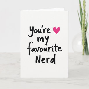 Einfach Du Bist Meine Lieblings-Nerd-Karte Karte