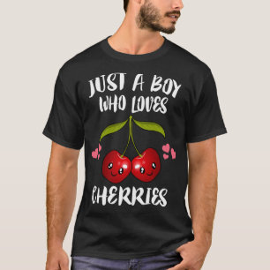 Einfach ein Junge, der Kirschen liebt, ein Freund T-Shirt