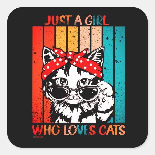 EINFACH EIN MÄDCHEN, DAS LIEBEN KATZT lustige nied Quadratischer Aufkleber (Vorderseite)