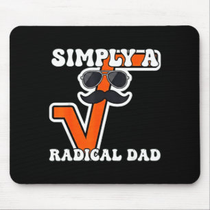 Einfach ein radikaler Dad-Math-Symbol-Algebra-Lehr Mousepad