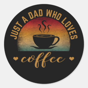 EINFACH EIN VATER DER KAFFEE MAG RUNDER AUFKLEBER