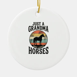 Einfach eine Oma, die Pferde liebt, Vintage-Design Keramik Ornament