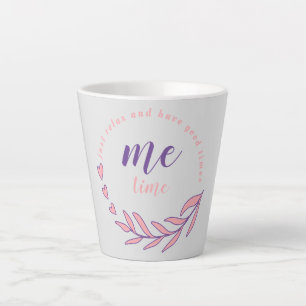Einfach Entspannen Und Eine Gute Ich-Zeit Kreis Zi Milchtasse