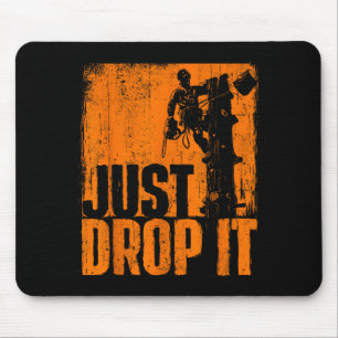 Einfach fallen lassen - Baumpfleger Baumsanierer H Mousepad