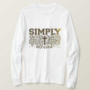 Einfach gesegnete T - Shirt-Sammlung T-Shirt
