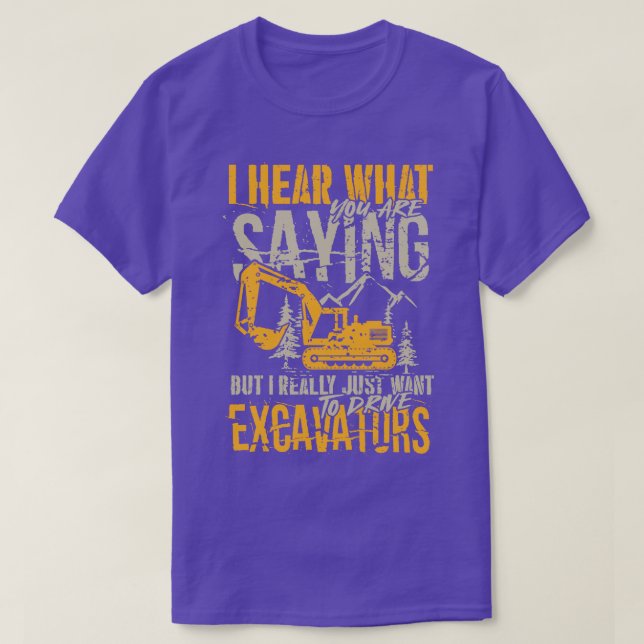 Einfach gewollt, Baggerausrüstung T-Shirt (Design vorne)