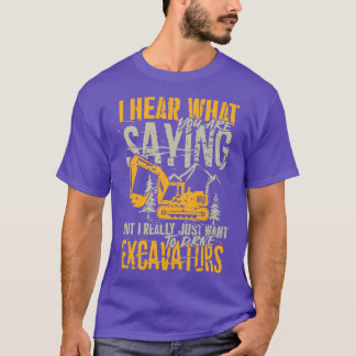Einfach gewollt, Baggerausrüstung T-Shirt