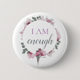 Einfach Inspirieren, dass ich genug Bejahung bin Button
