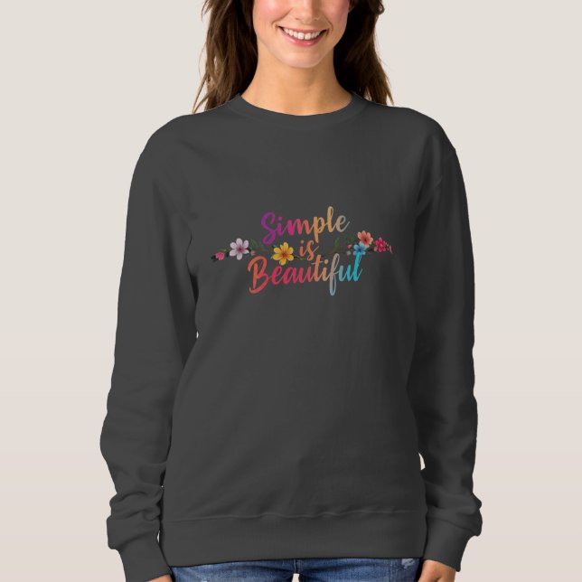 Einfach ist Schön! Basic Sweatshirt (Vorderseite)