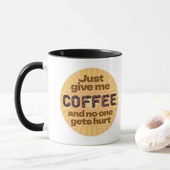 Einfach Kaffee gib mir (benutzerdefiniert) Tasse (Mit Donut)