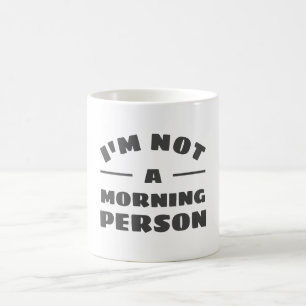 Einfach keine Morgenmensch-Tasse Kaffeetasse