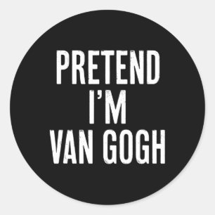 Einfach leicht vorzutäuschen, ich bin Van Gogh Hal Runder Aufkleber
