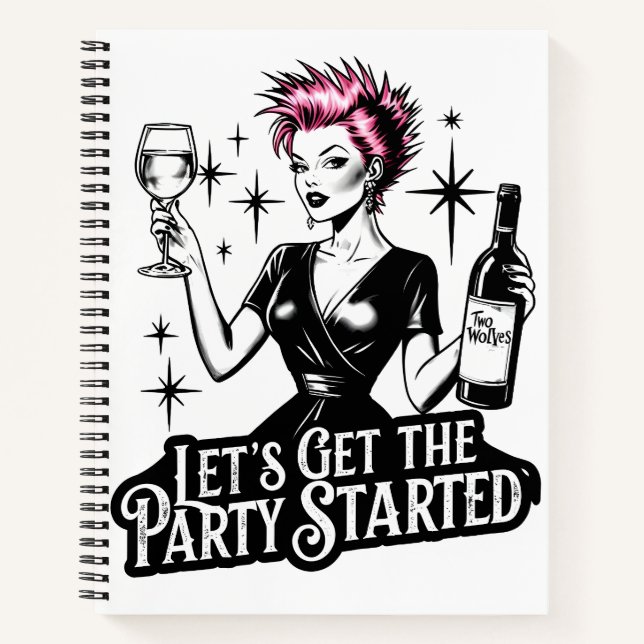 Einfach Let's get this Party Started - Notebook Notizbuch (Vorderseite)