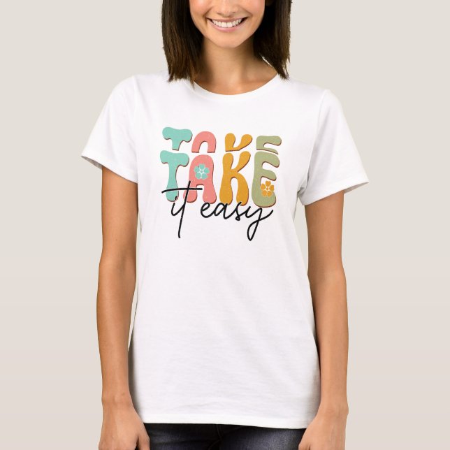 Einfach machen T-Shirt (Vorderseite)