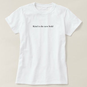 Einfach Maßgeschneidert: Freundlich ist das neue K T-Shirt