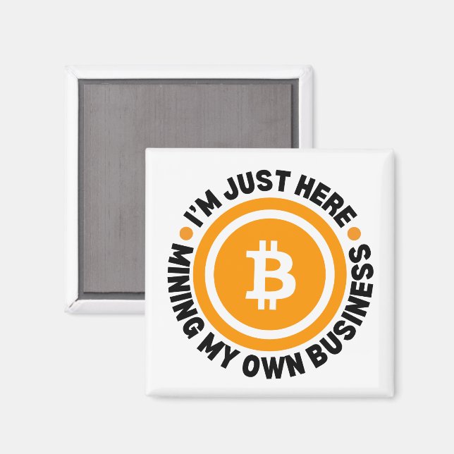 EINFACH MEIN EIGENES BUSINESS-Fun-Bitcoin Magnet (Vorderseite/Rückseite)
