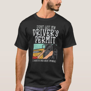 Einfach meinen Führerschein Got, neue Treibersoftw T-Shirt
