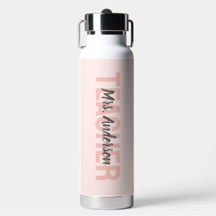 Einfach ModernBlush Rosa Lehrer Trinkflasche