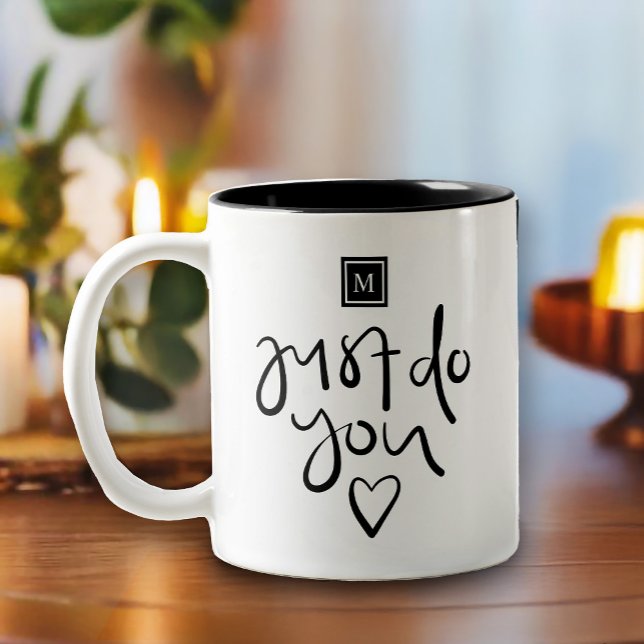 Einfach Monogramm Zweifarbige Tasse (Inspire your day with this just do you typography inspired design featuring a monogram square above.)