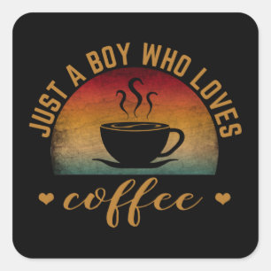 EINFACH NUR EIN JUNGE, DER KAFFEE MAG QUADRATISCHER AUFKLEBER
