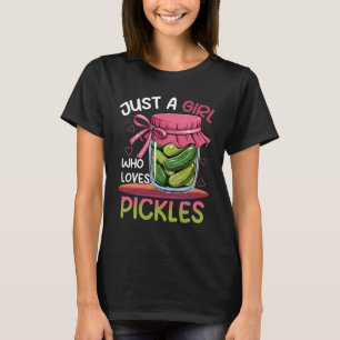 Einfach nur ein Mädchen, das Pickles liebt, lustig T-Shirt