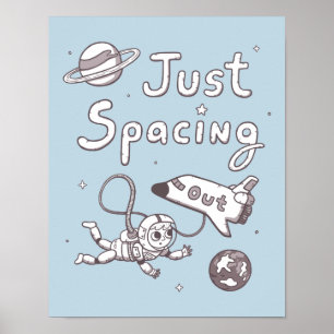 Einfach nur in Space Puns Doodle Poster auspacken