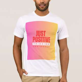 EINFACH POSITIVES DENKEN ERNST T-Shirt