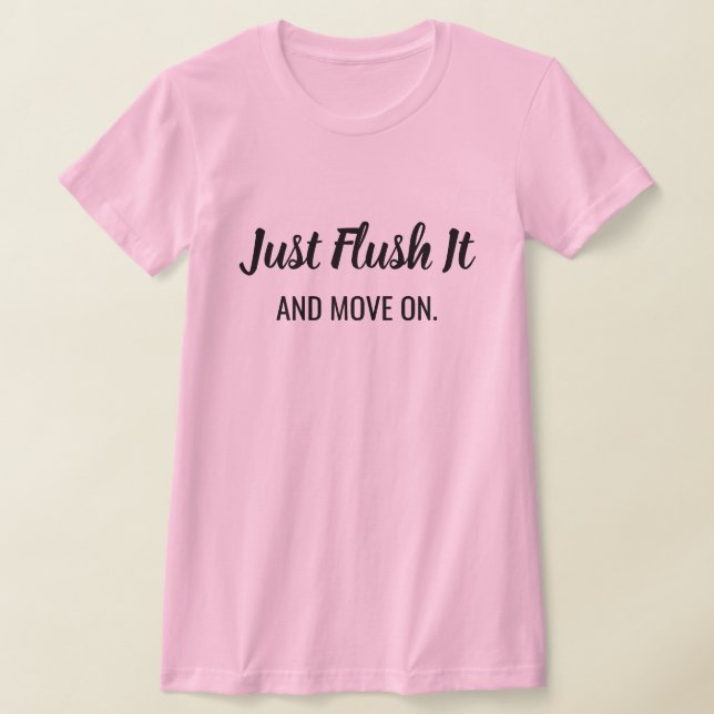 Einfach runterspülen T-Shirt (Ablage )