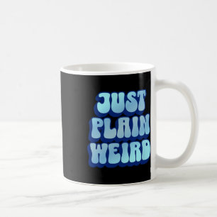 Einfach seltsam - Kamala Harris 2024 Kaffeetasse