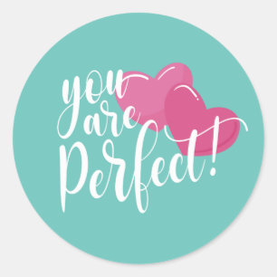 Einfach, Sie sind perfekt Valentine  Aufkleber