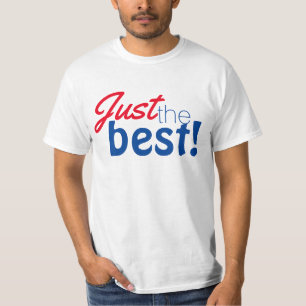 Einfach Textdesign "Nur das Beste!" T-Shirt