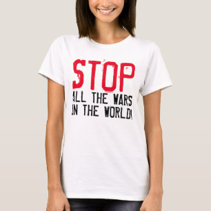 Einfach Textdesign "STOPP ALL THE WARS" T-Shirt