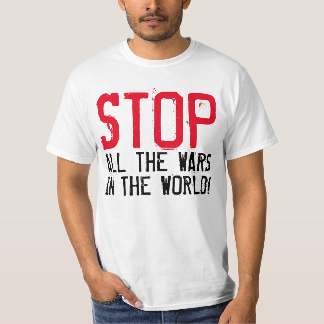 Einfach Textdesign "STOPP ALL THE WARS" T-Shirt (Vorderseite)