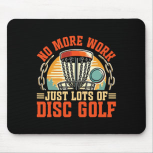 Einfach viel Discgolf Discgolf im Ruhestand  Mousepad