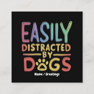 Einfach von Hunden abgelenkt Lustiges Grafikdesign Quadratische Visitenkarte