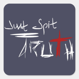 Einfach Wahrheit ausdrücken Quadratischer Aufkleber