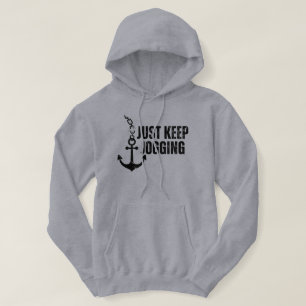Einfach weiter joggen, gebrochener Anker, lustig Hoodie