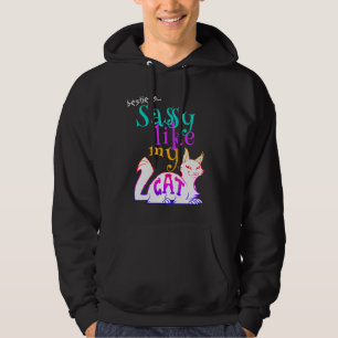 Einfach wie meine Katze, mutiger, knackiger Spaß, Hoodie