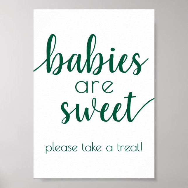 Einfache Babys sind süß | Hunter Green Shower Sign Poster (Vorne)