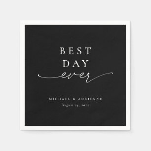 Einfache Best Day Ever Calligraphy Black Wedding Serviette