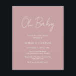 Einfache Dusty Rose Budget Kinderdusche Einladung<br><div class="desc">Moderne staubige Rose Rosa Budget Baby Dusche Einladung mit einem einfachen Design mit "Oh Baby" in einem rustikalen Stil Schrift Typografie. Diese elegante Einladung mit minimalistischer Gestaltung ist ideal für eine kleine Babydusche.</div>
