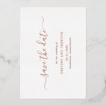 Einfache Elegante Hochzeit Save the Date Folieneinladung<br><div class="desc">Einfache Hochzeitskarte ohne Foto Save the Date mit einem sauberen und minimalistischen Design mit einer eleganten Touch mit "Save the Date" in Skripten mit Swashes. Der gesamte Text auf der Vorderseite ist in realer Rose Goldfolie. Ein modernes Save the Date ohne Bilder,  das sich wunderbar mit jedem Hochzeitsstil abstimmt.</div>