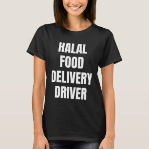 Einfache Fett-Halal-Food-Liefertreiber für Halal D T-Shirt