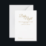 Einfache Gold-Kalligrafie Datum Nachtberatungskart<br><div class="desc">Diese einfache Goldkalligraphie Datums-Nachtberatungskarte bringt einen eleganten Luxus,  aber gleichzeitig ein modernes Gefühl zu einer minimalistischen und traditionelleren oder formellen Hochzeit. Die lässige Kalligraphie ermöglicht ein antikes Ambiente,  während das klassische neutrale Design mit jedem einzigartigen Aspekt Ihrer Ehefeier kombiniert werden kann.</div>