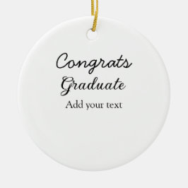 Einfache Gratulationen Abschluss hinzufügen Keramik Ornament