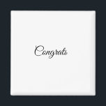 Einfache Gratulationen fügen Ihren Textnamen hinzu Magnet<br><div class="desc">Entwurf</div>