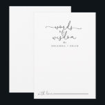 Einfache kalligraphische Hochzeiten Worte der Weis Hinweiskarte<br><div class="desc">Diese einfache kalligraphische Hochzeitsworte der Weisheitsratenkarte ist perfekt für eine rustikale Hochzeit. Das einfache und elegante Design zeichnet sich durch klassische und extravagante Schriftzeichen in Schwarz und Weiß aus. Diese Karten sind ideal für Hochzeiten, Brautparty, Babydusche, Graduiertenfest u.v.m. Personalisieren Sie die Karten mit den Namen der Braut und Bräutigam, den...</div>