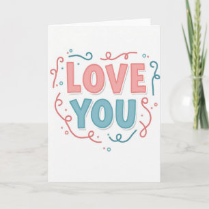 Einfache Love You Swirls Karte