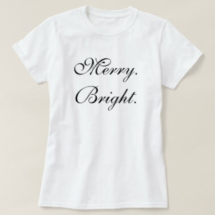 Einfache Minimal Elegante Text Merry Bright Weihna T-Shirt